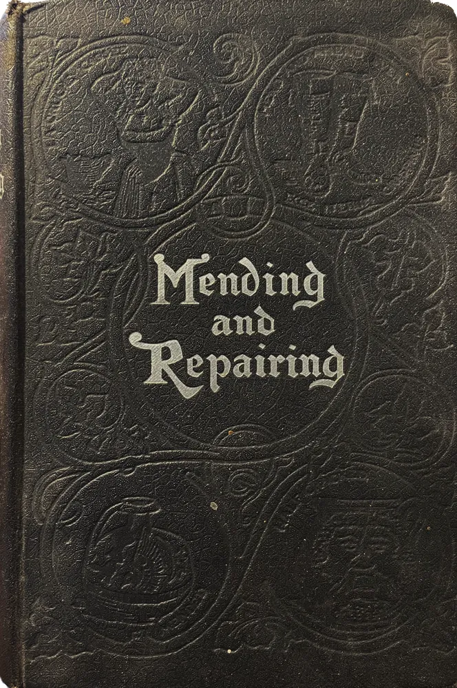 Tomas Brown's copy of A Manual of Mending and Repairing by Charles Leland