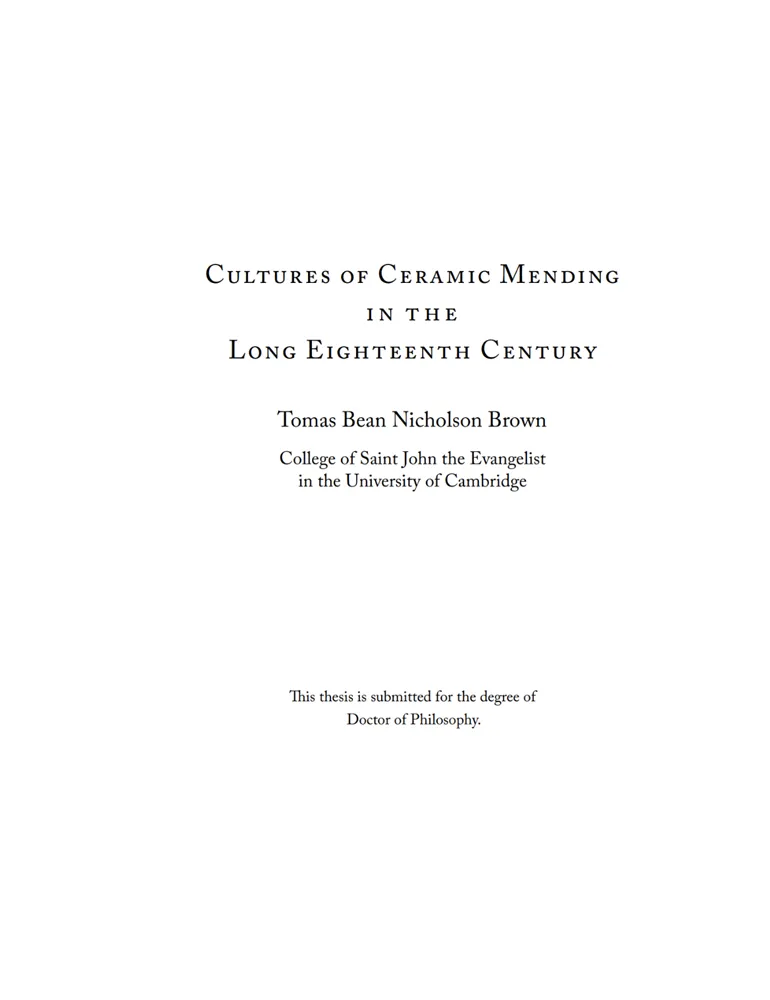 Draft title page of the doctoral thesis Cultures of Ceramic Mending in the Long Eighteenth Century by Tomas Brown